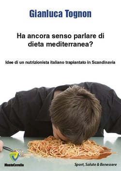 HA ANCORA SENSO PARLARE DI DIETA MEDITERRANEA?