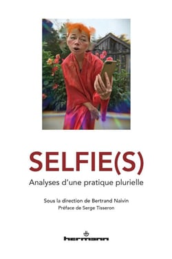 Selfie(s) - Analyses d'une pratique plurielle