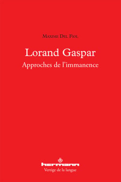 Lorand Gaspar : Approches de l'immanence