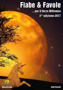 FIABE &amp; FAVOLE 2017 - ...PER IL TERZO MILLENNIO