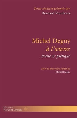 Michel Deguy à l'œuvre - Poésie &amp; poétique