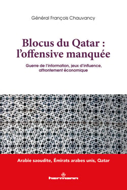 Blocus du Qatar : l'offensive manquée - Guerre de l'information, jeux d'influence, affrontement économique