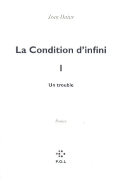 La Condition d'infini I - Un trouble