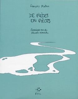 De pièces en pièces - Chroniques sur des œuvres nomades