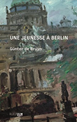 Une jeunesse à Berlin - Bilan d'étape. 1926-1950