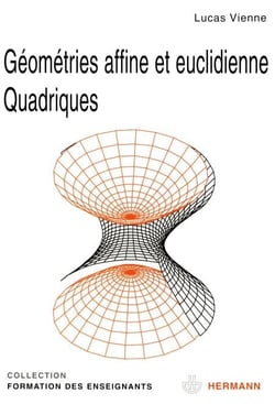 Géométries affine et euclidéenne - Quadriques