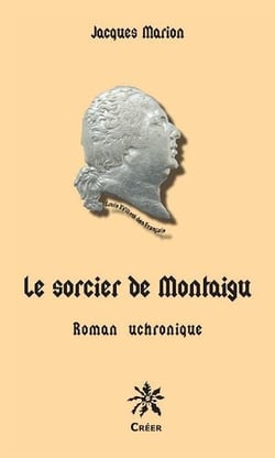 Le Sorcier de Montaigu