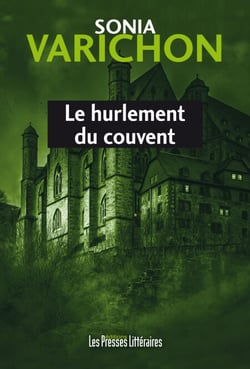 Le hurlement du couvent