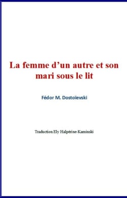 La femme d'un autre et son mari sous le lit