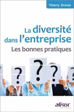 La diversité dans l'entreprise - Les bonnes pratiques