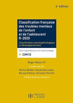 Classification française des troubles mentaux de l'enfant et de l'adolescent - R 2020 - Classification psychopathologique et développementale