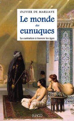 Le monde des eunuques