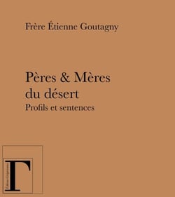 Pères et Mères du désert - Profils et sentences