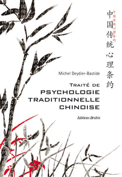 Traité de psychologie traditionnelle chinoise
