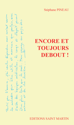 Encore et toujours debout !