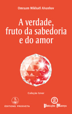 A verdade, fruto da sabedoria e do amor