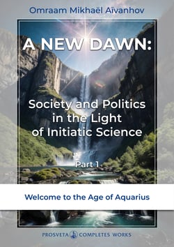 A New Dawn - Society and Politics in the Light of Initiatic Science (1)