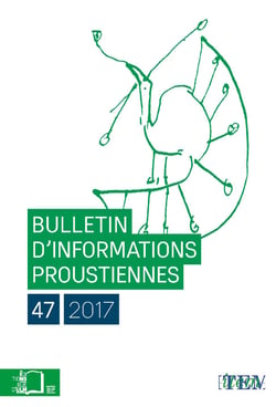 Bulletin d'informations proustiennes n°47