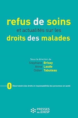 Refus de soins et actualités sur le droit des malades