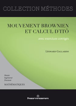 Mouvement brownien et calcul d'Itô - Avec exercices corrigés