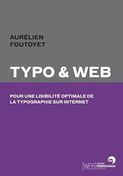 Typo &amp; Web - Pour une lisibilité optimale de la typographie sur internet