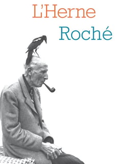 Cahier de L'Herne N°112 : Henri Pierre Roché