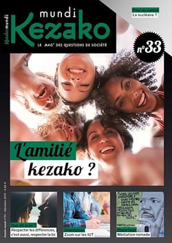 Kezako Mundi 33 - Décembre 2019 - L'amitié, kezako?