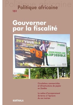 Politique africaine N-151. Gouverner par la fiscalité