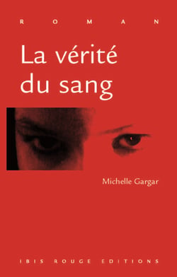 La vérité du sang