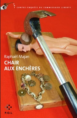 Chair aux enchères - Une contre-enquête du commissaire Liberty