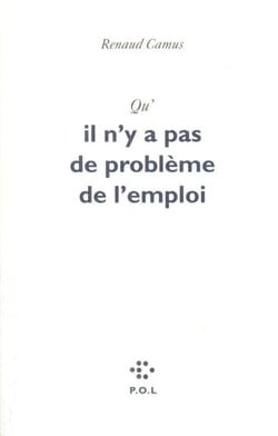 Qu'il n'y a pas de problème de l'emploi