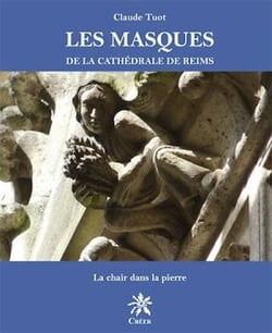 Les Masques de la cathédrale de Reims