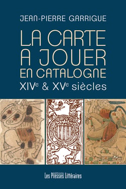 La carte à jouer en Catalogne - XIVe et XVe siècles