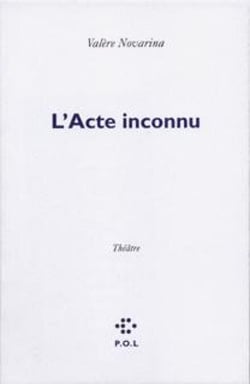 L'Acte inconnu