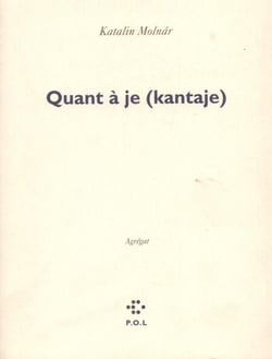 Quant à je - (Kantaje). Agrégat