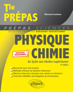 Physique-chimie du lycée aux études supérieures - Tle-Prépas - Nouveaux programmes