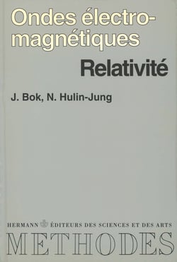 Ondes électromagnétiques, relativité - Cours