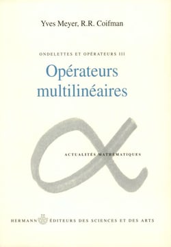 Ondelettes et opérateurs, vol. 3 - Opérateurs multilinéaires