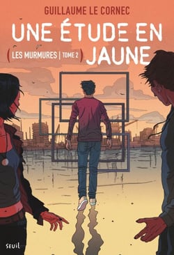 Une étude en jaune - Les Murmures, tome 2