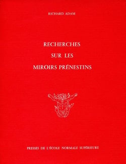 Recherches sur les miroirs prénestins