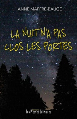 La nuit n'a pas clos les portes