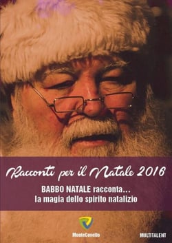 RACCONTI PER IL NATALE 2016 - BABBO NATALE RACCONTA... la magia dello spirito natalizio