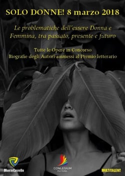 SOLO DONNE! 8 marzo 2018 - Le problematiche dell’essere Donna e Femmina, tra passato, presente e futuro