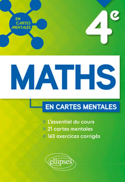 Mathématiques - 4e - 21 cartes mentales et 163 exercices corrigés