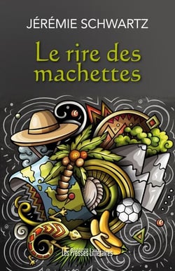 Le rire des machettes