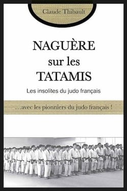 Naguère sur les tatamis
