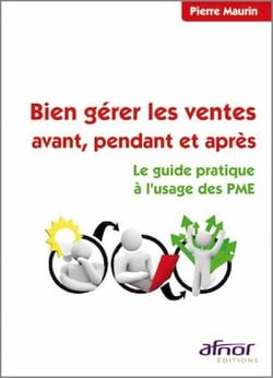 Bien gérer les ventes avant, pendant et après