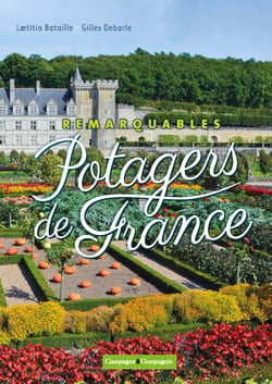 Remarquables potagers de France