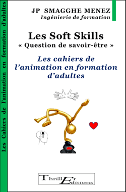 Les soft skills - "Question de savoir-être !" - Les cahiers de l'animation en formation d'adultes