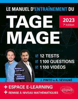 Le Manuel d’Entraînement du TAGE MAGE – 12 tests blancs + 1100 questions + 1100 vidéos – édition 2023
